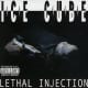 Ice Cube—"Lethal Injection"
