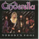 Cinderella is a hair band from Philadelphia.