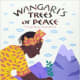 Wangari's Trees of Peace: A True Story from Africa by Jeanette Winter - Image credit: amazon.com
