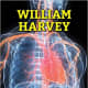 William Harvey: Genius Discoverer of Blood Circulation (Genius Scientists and Their Genius Ideas) by Lisa Yount