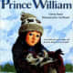 Prince William by Gloria Rand and Ted Rand