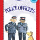 Police Officers (Kids Can Read) by Paulette Bourgeois