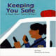 Keeping You Safe: A Book About Police Officers (Community Workers) by Ann Owen