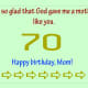 70th birthday is cool.