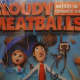 Cloudy with a Chance of Meatballs 3D