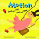 Motion: Push and Pull, Fast and Slow (Amazing Science) by Darlene R. Stille