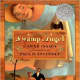Swamp Angel by Anne Isaacs - Book images are from amazon.com.