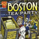 Boston Tea Party (Graphic History) by Matt Doeden