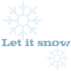 Winter clip art: Let it snow with two snowflakes