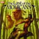 The Last of the Mohicans (Marvel Illustrated) by James Fenimore Cooper 