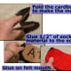 Now that you have an opening, first glue the cardboard into the sock "mouth" and then glue the felt over the material and onto the cardboard.