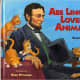 Abe Lincoln Loved Animals by Ellen Jackson