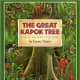 The Great Kapok Tree: A Tale of the Amazon Rain Forest by Lynne Cherry