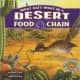 What Eats What in a Desert Food Chain (Food Chains) by Suzanne Slade