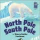 North Pole, South Pole (A Holiday House Reader, Level 2) by Nancy Smiler Levinson