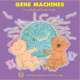 Gene Machines by Fran Balkwill