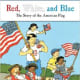Red, White, and Blue (Penguin Young Readers, Level 3) by John Herman