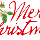 "Merry Christmas" with mistletoe.