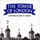 The Tower of London by Leonard Everett Fisher