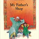 My Father's Shop by Satomi Ichikawa