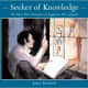 Seeker of Knowledge: The Man Who Deciphered Egyptian Hieroglyphs by James Rumford