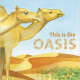 This Is The Oasis by Miriam Moss - Book images are from amazon.com.