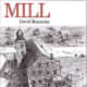 Mill by David Macaulay (This image is from amazon.com.)