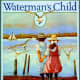 Waterman's Child by Barbara Mitchell 