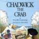 Chadwick the Crab by Priscilla Cummings - Image credits: amazon.com