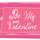 Valentine clip art: &quot;Be My Valentine&quot;