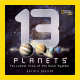 13 Planets: The Latest View of the Solar System (National Geographic Kids) by David A. Aguilar