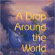 A Drop Around the World by Barbara McKinney