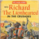 We Were There with Richard the Lionhearted in the Crusades by Robert N. Webb