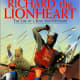 Richard the Lionheart: The Life of a King and Crusader (Graphic Nonfiction) by David West