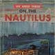 We Were There on the Nautilus (We were there books, 35) by Robert N. Webb 