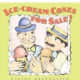 Ice Cream Cones For Sale! by Elaine Greenstein