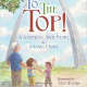 To the Top!: A Gateway Arch Story by Amanda E. Doyle - Images are from amazon.com