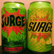Surge is a citrus-flavored soda like Mountain Dew.