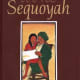Sequoyah: The Cherokee Man Who Gave His People Writing by James Rumford - This image is from goodreads .com.