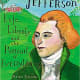Thomas Jefferson: Life, Liberty and the Pursuit of Everything by Maira Kalman