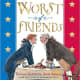 Worst of Friends: Thomas Jefferson, John Adams and the True Story of an American Feud by Suzanne Tripp Jurmain