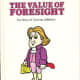 The Value of Foresight: The Story of Thomas Jefferson (Valuetales Series) by Ann Donegan Johnson