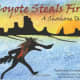 Coyote Steals Fire: A Shoshone Tale by Northwestern Shoshone Nation