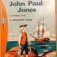 John Paul Jones: Sailor Hero (A Discovery Book) by Stewart Graff