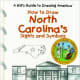 North Carolina's Sights and Symbols (Kid's Guide to Drawing America) by J. Katlin