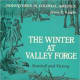 The Winter at Valley Forge: Survival and Victory (Adventures in Colonial America) by James E. Knight