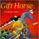 Gift Horse: A Lakota Story by S. D. Nelson