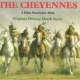 The Cheyennes (First Americans Books) by Virginia Driving Hawk Sneve