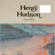 Henry Hudson (Adventures in the New World) by Ruth W. Harley 