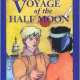 Voyage of the Half Moon by Tracey West
